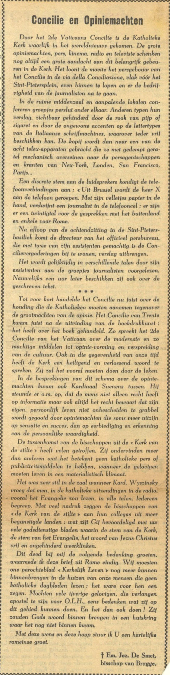 Mgr. De Smedt reflecteert over de relaties tussen pers en Concilie. Zijn bedenking over verkondiging: het parochieblad binnenbrengen in de huizen.