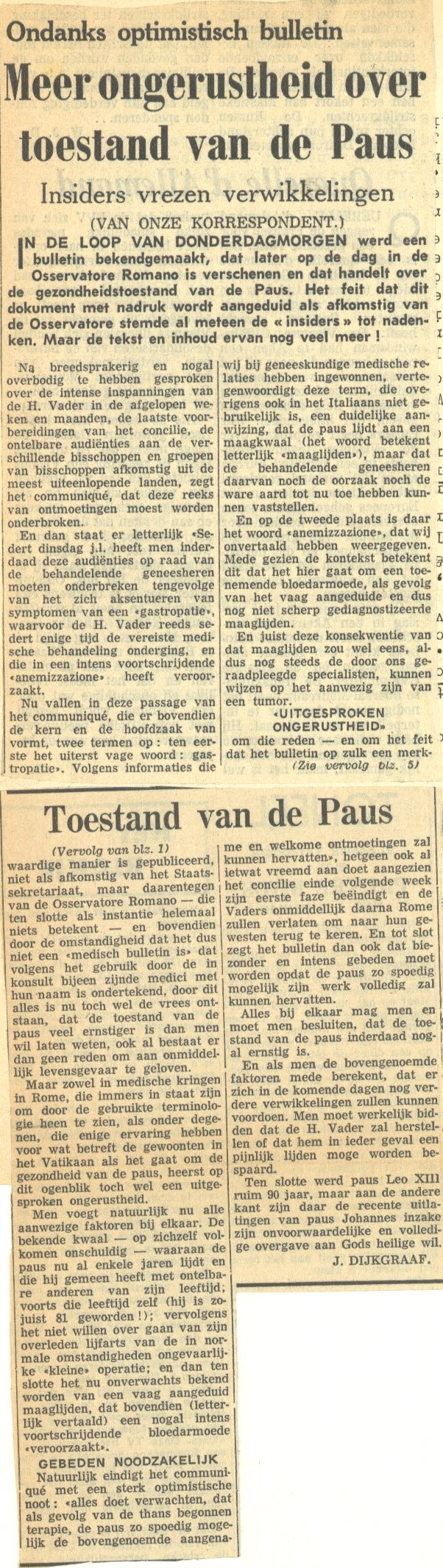 Ondanks optimistisch bulletin. Meer ongerustheid over toestand van de Paus. Insiders vrezen verwikkelingen